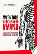 Avventure nell’essere umano