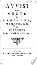 Avvisi alla gente di campagna per bene educare la gioventù rispetto all'agricoltura. [By A. C. Ralli.]
