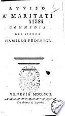 Avviso a' maritati commedia del signor Camillo Federici