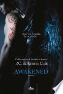 Awakened