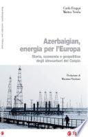 Azerbaigian, energia per l'Europa