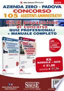 Azienda Zero Padova. Concorso 105 Assistenti Amministrativi. Kit di preparazione al concorso. Quiz professionali + Manuale completo