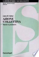 Azione collettiva. Teorie e problemi