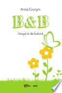 B&B - I bagordi dei balordi