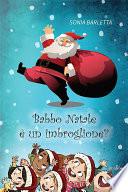 Babbo Natale è un imbroglione?