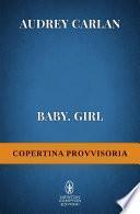 Baby. Girl