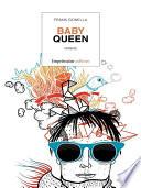 Baby queen