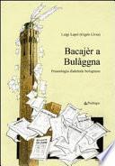 Bacajèr a Bulaggna. Fraseologia dialettale bolognese