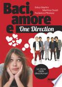 Baci, amore e One Direction