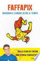 Libro Backman e l'amore oltre il tempo