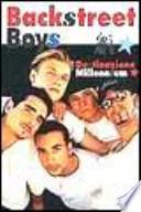 Backstreet Boys. Destinazione millennium