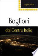 Bagliori dal Centro Italia