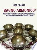 Bagno Armonico® - Massaggio sonoro con campane tibetane