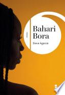 Bahari-Bora - Rentrée littéraire 2025, Premier Roman