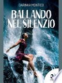 Ballando nel silenzio