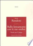 Ballo lentamente con le tue gambe. Posie per il tango