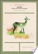 Bambi. Una vita nella foresta