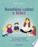 Bambini calmi e felici
