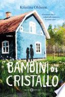 Bambini di cristallo
