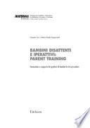 Bambini disattenti e iperattivi: parent training