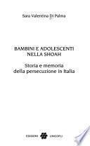 Bambini e adolescenti nella Shoah