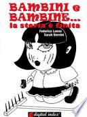 Bambini e bambine... la storia è finita. Filastrocche borderline