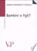 Bambini o figli?