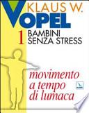 Bambini senza stress