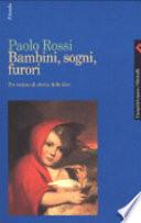 Bambini, sogni, furori