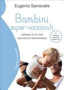 Bambini super-vaccinati, 2a edizione