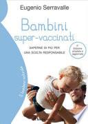 Bambini super-vaccinati