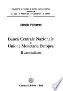 Banca centrale nazionale e Unione Monetaria Europea