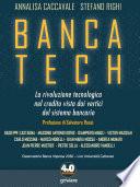 Banca tech. La rivoluzione tecnologica nel credito vista dai vertici del sistema bancario