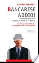 BANCARESE ADDIO!
