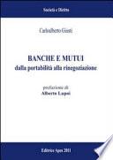 Banche e mutui. Dalla portabilità alla rinegoziazione