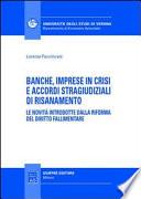 Banche, imprese in crisi e accordi stragiudiziali di risanamento. Le novità introdotte dalla riforma del diritto fallimentare