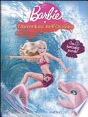 Barbie e l'avventura nell'oceano. Libro puzzle