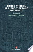 Bardo Thodol. Il libro tibetano dei morti