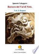 Barocco del Val di Noto – Vol. 2: Ragusa