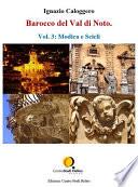 Barocco del Val di Noto – Vol. 3: Modica e Scicli