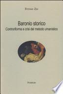 Baronio storico. Controriforma e crisi del metodo umanistico