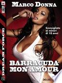Barracuda mon amour