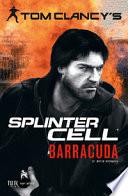 Barracuda. Splinter Cell