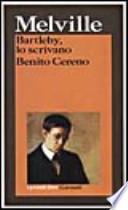 Bartleby, lo scrivano-Benito Cereno