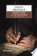 Bartleby lo scrivano. Ediz. integrale