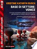 Base di settore: Venice
