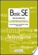 Basic SE. Basic self-esteem scale. Valutazione dell'autostima di base negli adult. Con protocolli