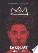 Basquiat. About life
