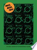 Bass, Mids, Tops