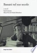 Bassani nel suo secolo